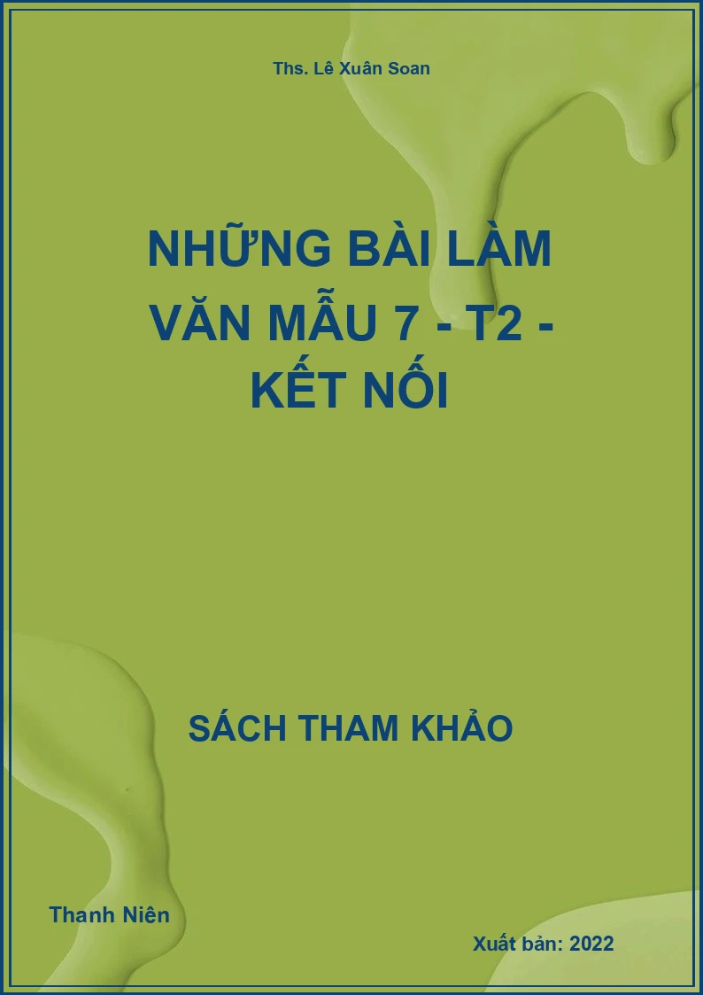 Những bài làm văn mẫu 7 - T2 - Kết nối