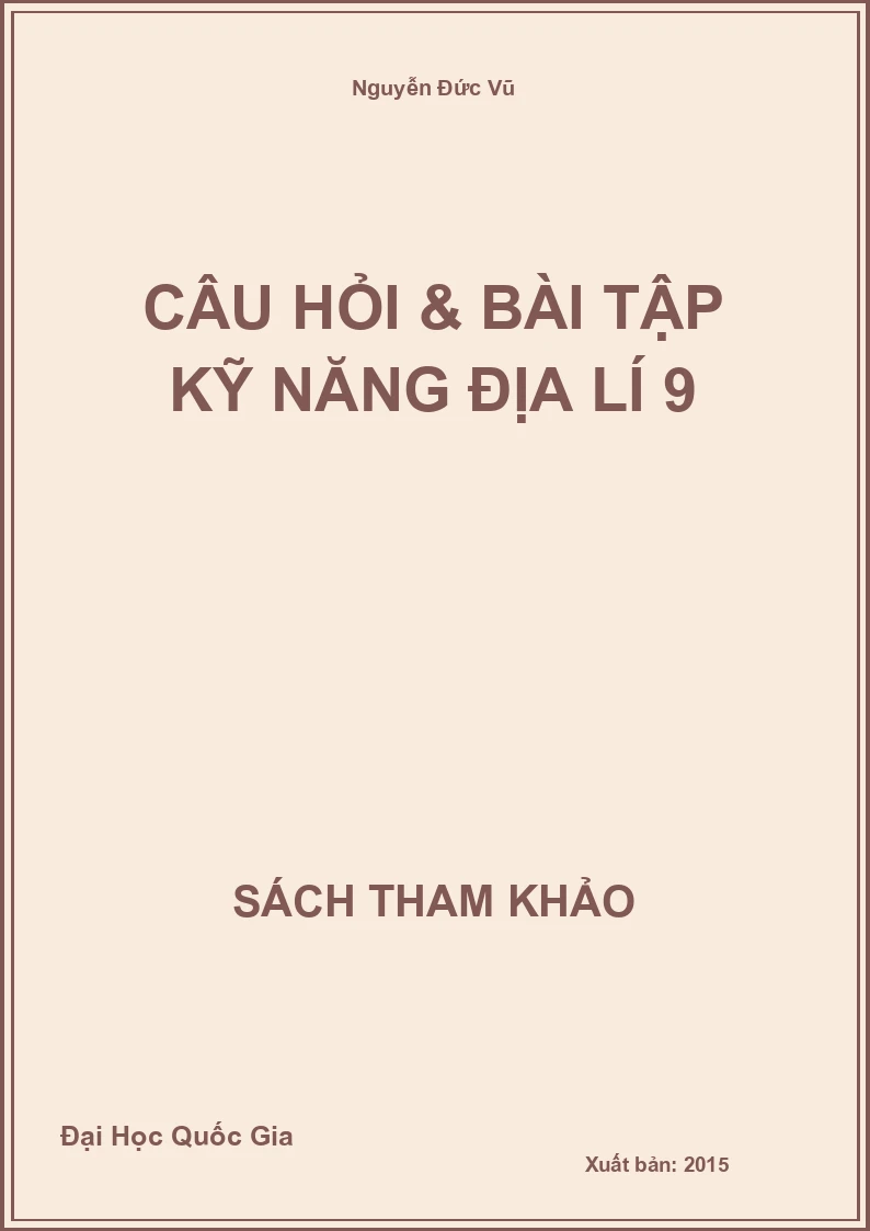 Câu hỏi & bài tập kỹ năng Địa lí 9
