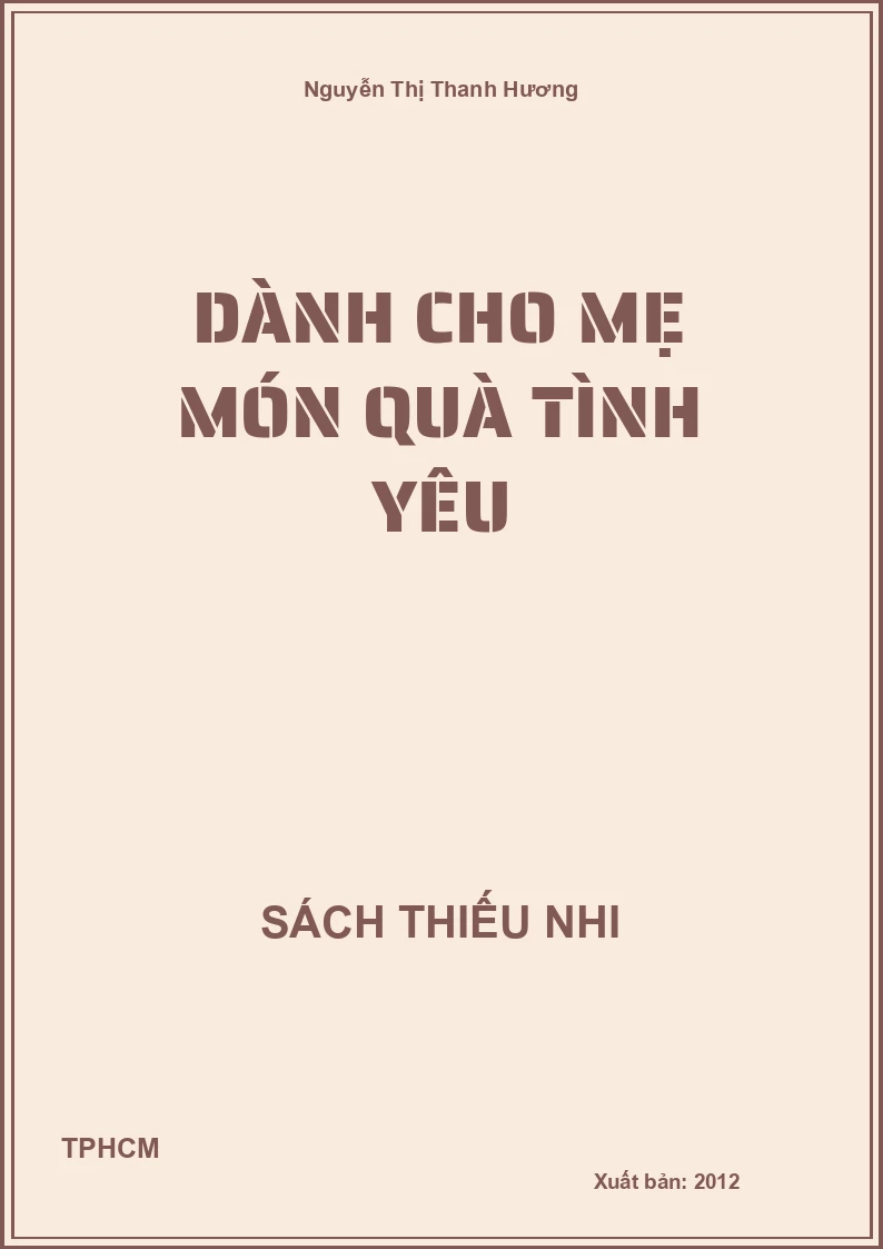 Dành cho mẹ món quà tình yêu