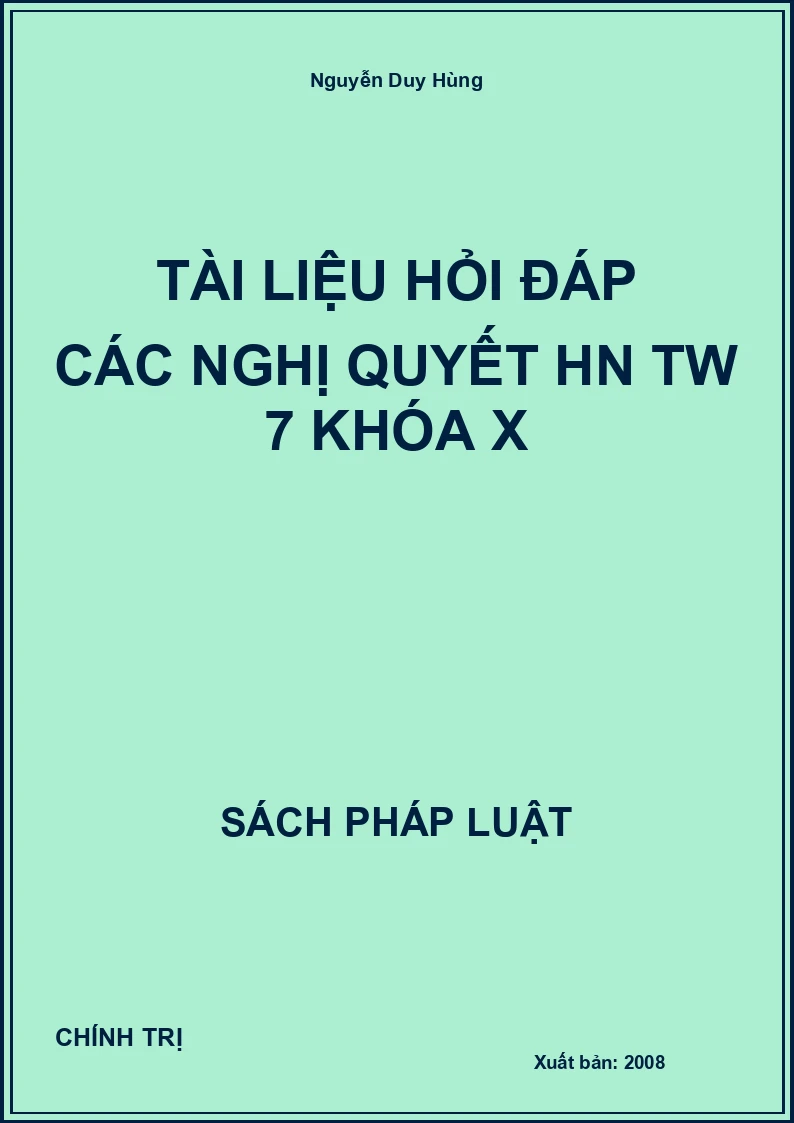 Tài liệu hỏi đáp các nghị quyết HN TW 7 khóa X
