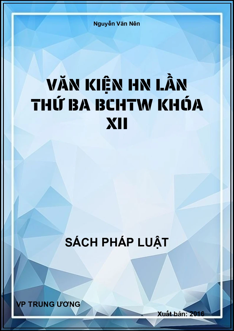 Văn kiện HN lần thứ ba BCHTW khóa XII