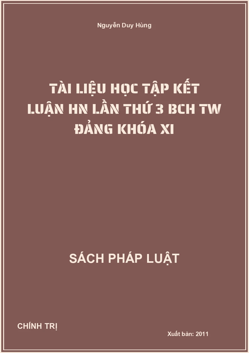 Tài liệu học tập kết luận HN Lần thứ 3 BCH TW Đảng Khóa XI