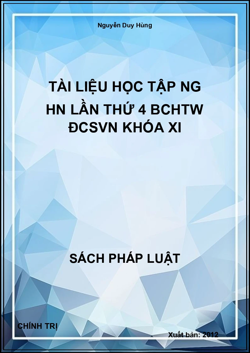 Tài liệu học tập NG HN lần thứ 4 BCHTW ĐCSVN khóa XI