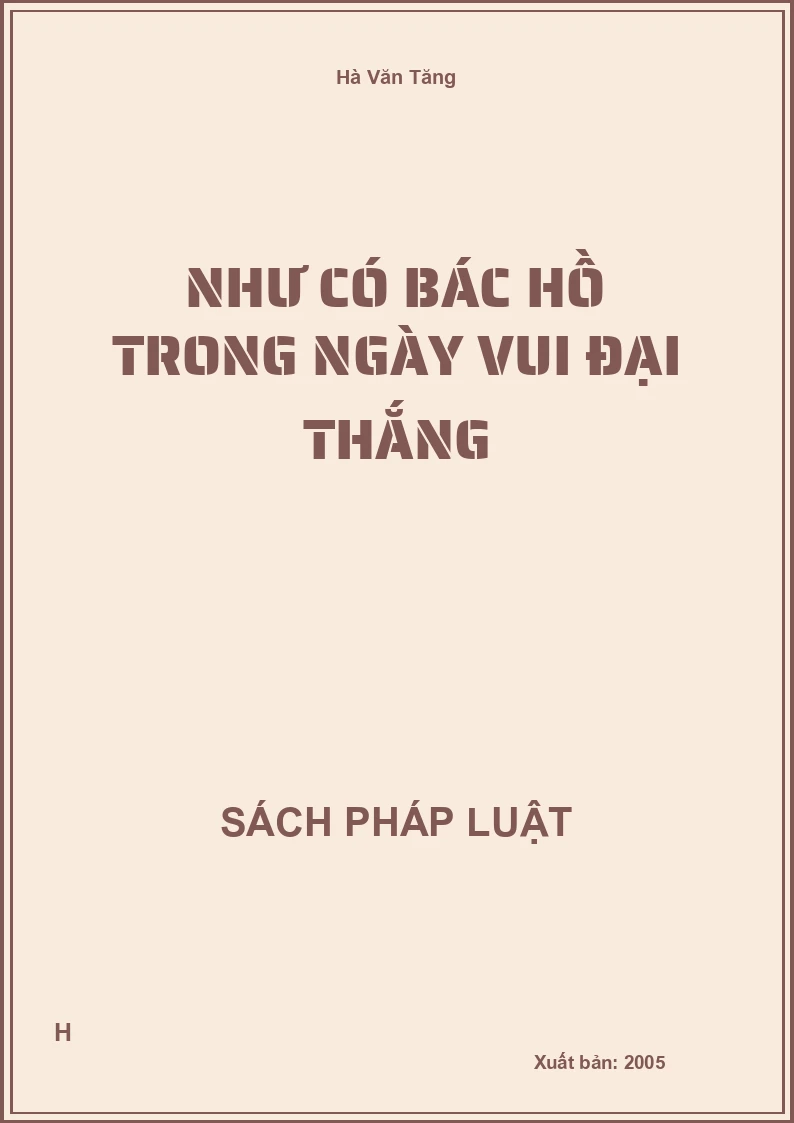 Như có bác hồ trong ngày vui đại thắng