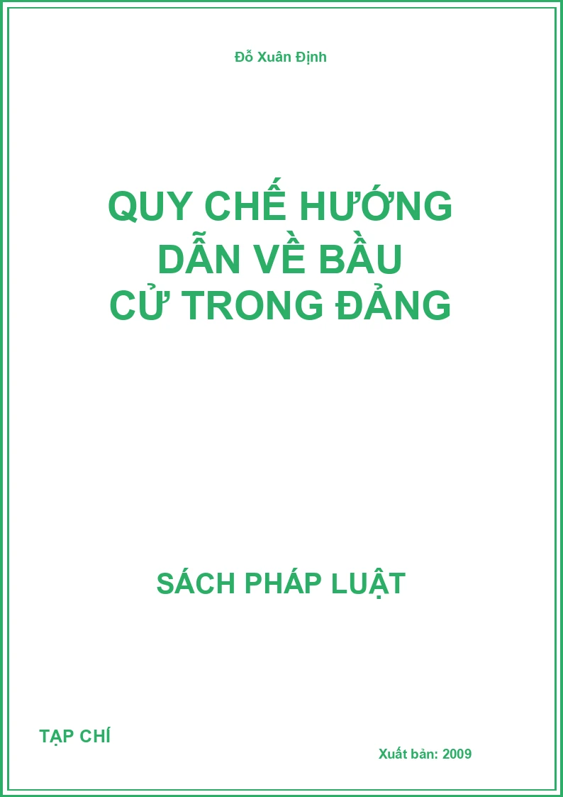 Quy chế hướng dẫn về bầu cử trong Đảng