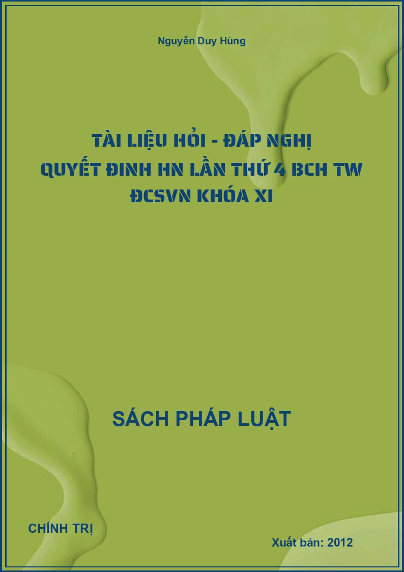 Tài liệu Hỏi - đáp Nghị quyết đinh HN Lần thứ 4 BCH TW ĐCSVN Khóa XI