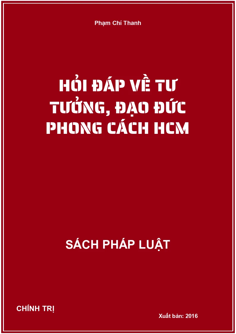 Hỏi đáp về tư tưởng, đạo đức phong cách HCM