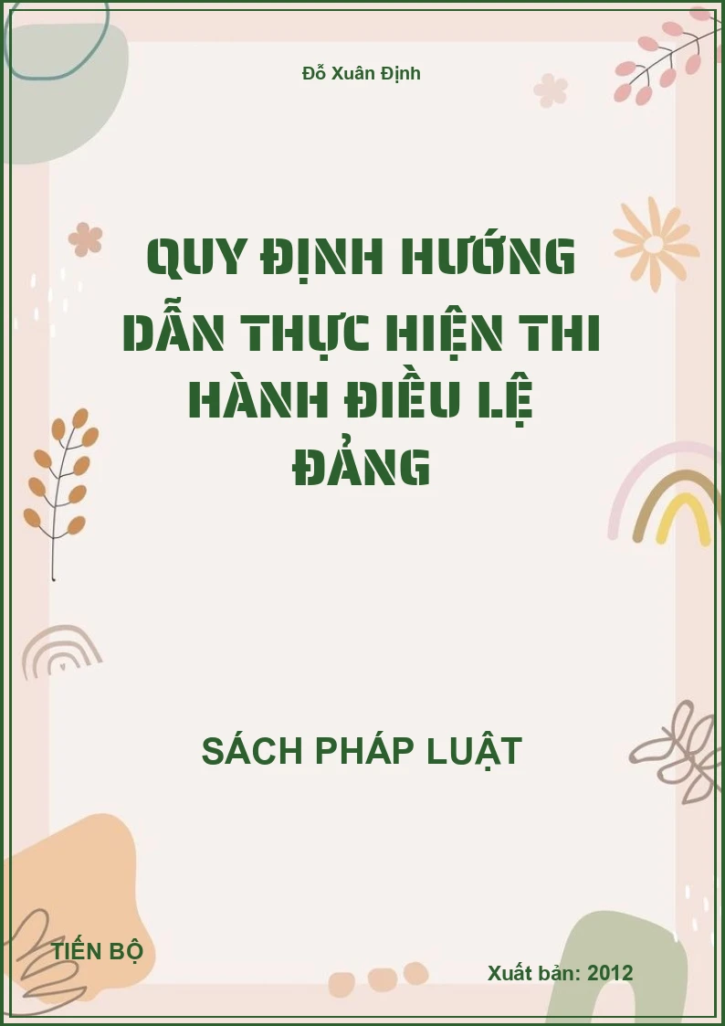 Quy định hướng dẫn thực hiện thi hành điều lệ đảng