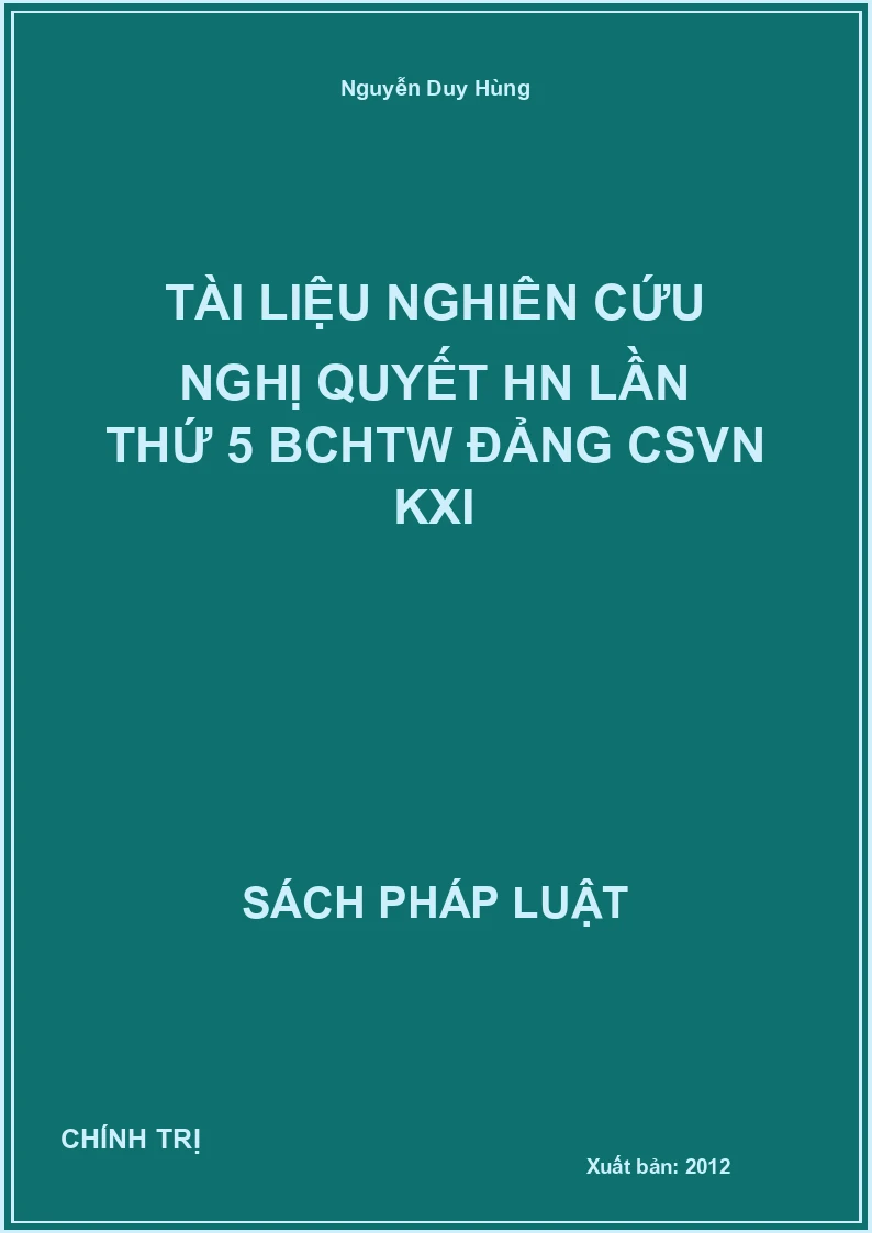 Tài liệu nghiên cứu Nghị quyết HN lần thứ 5 BCHTW Đảng CSVN KXI