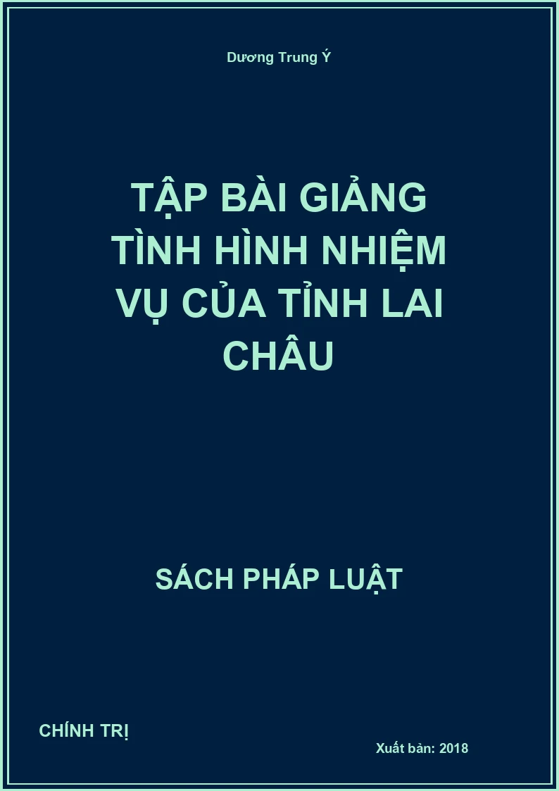 Tập bài giảng tình hình nhiệm vụ của tỉnh Lai Châu