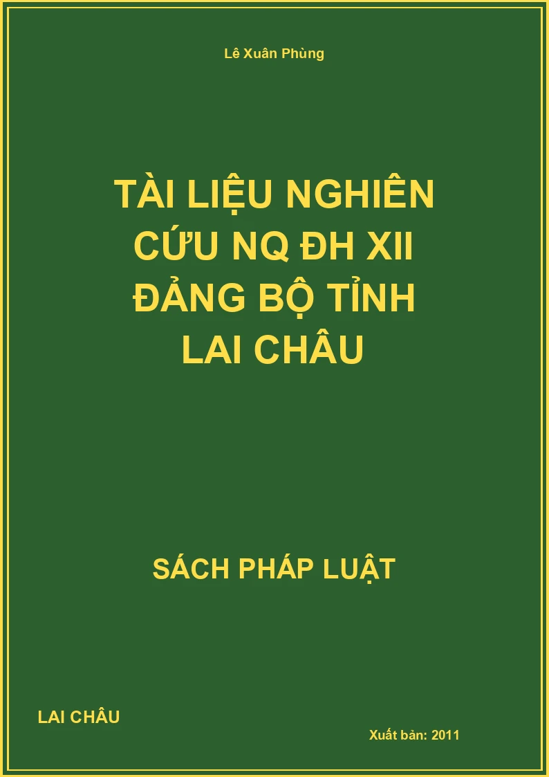 Tài liệu nghiên cứu NQ ĐH XII Đảng bộ tỉnh Lai Châu