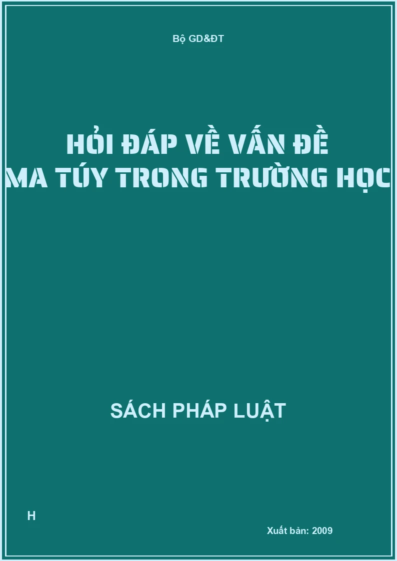 Hỏi đáp về vấn đề ma túy trong trường học
