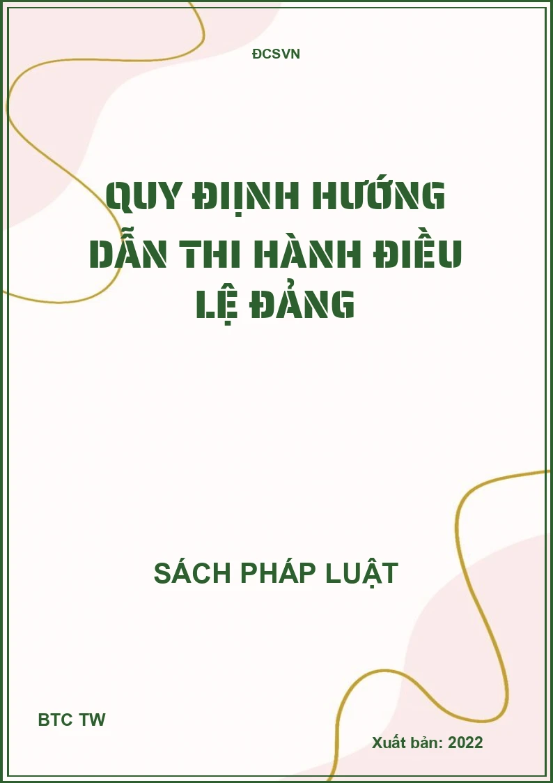 Quy định hướng dẫn thi hành Điều lệ đảng