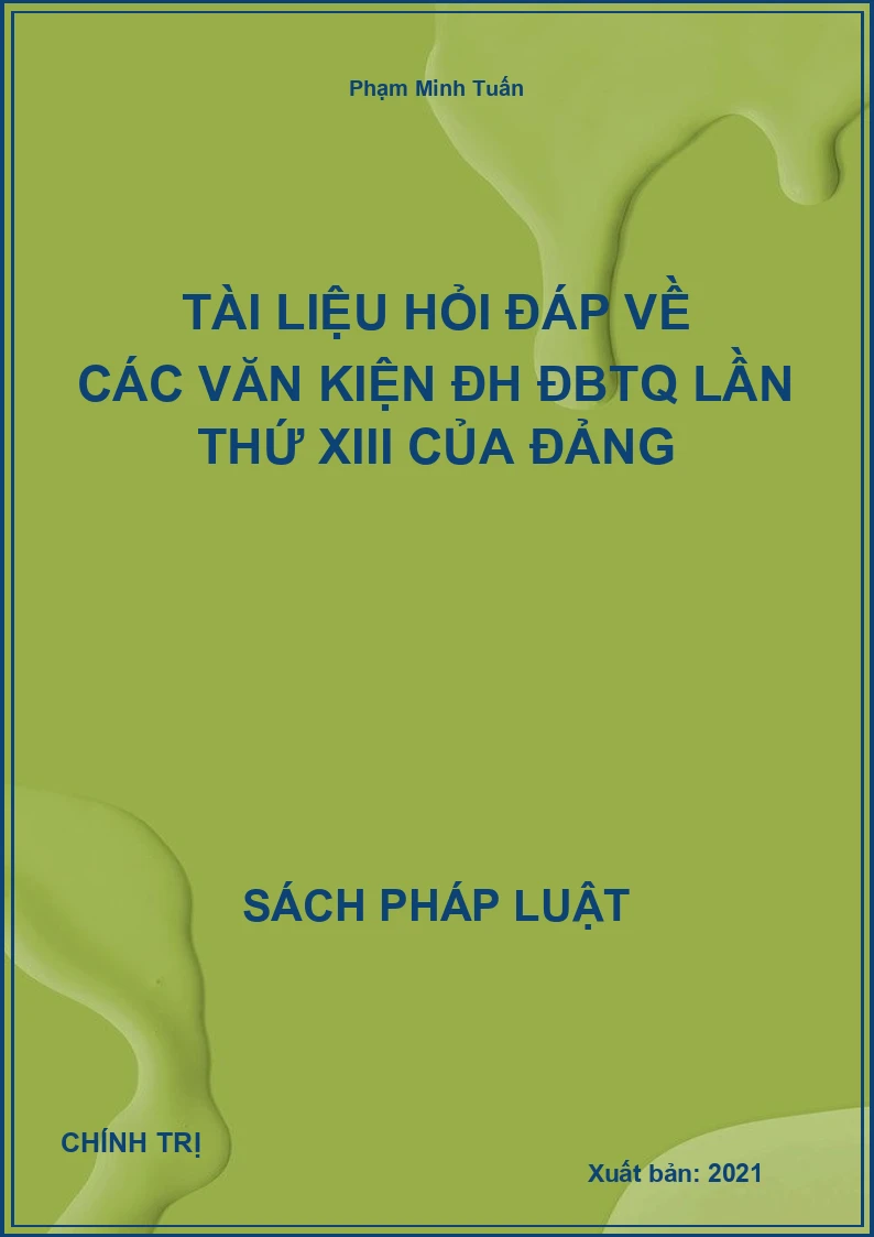 Tài liệu hỏi đáp về các văn kiện ĐH ĐBTQ lần thứ XIII của Đảng