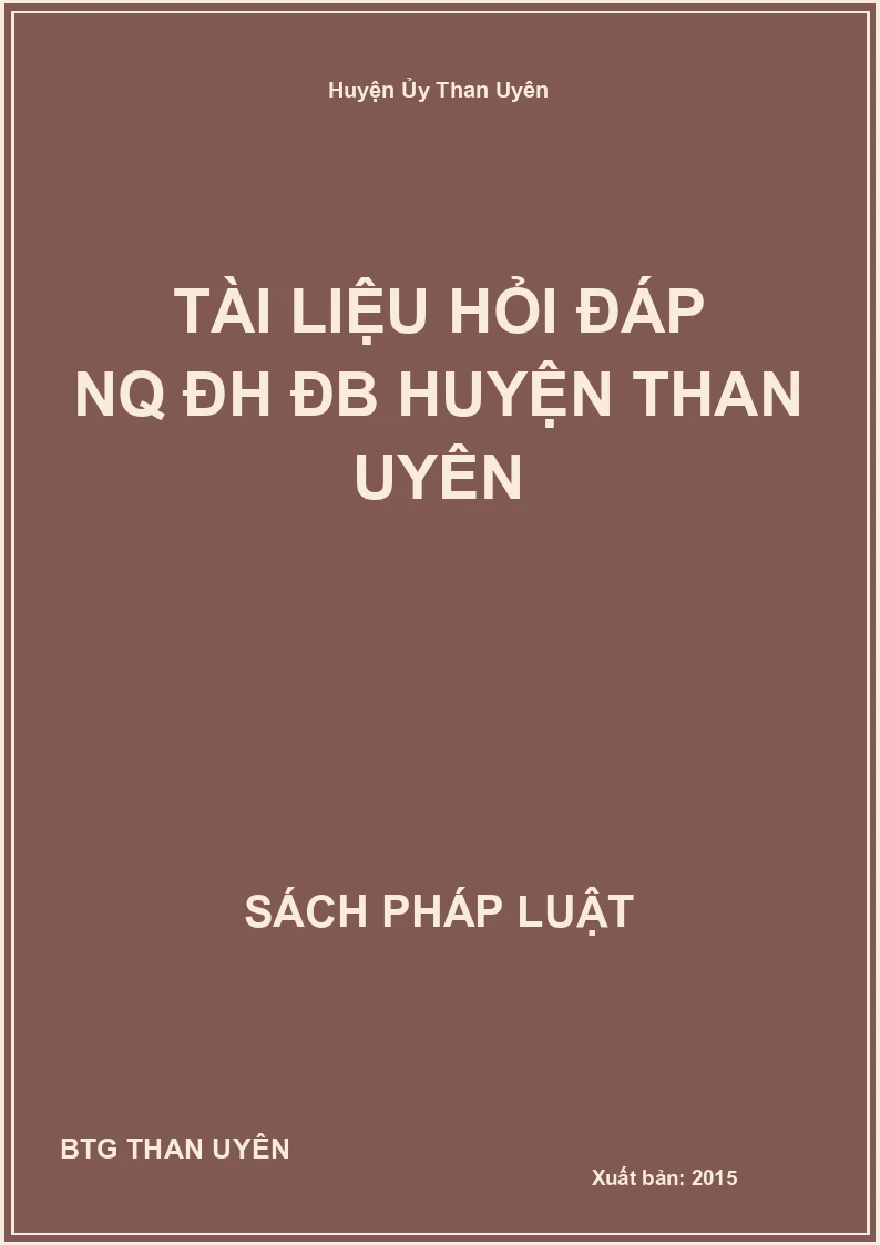 Tài liệu hỏi đáp NQ ĐH ĐB huyện Than Uyên