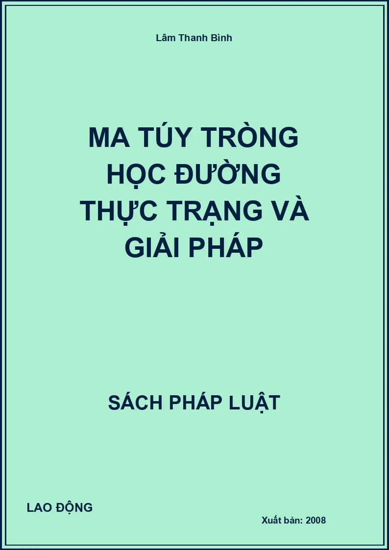 Ma túy tròng học đường thực trạng và giải pháp