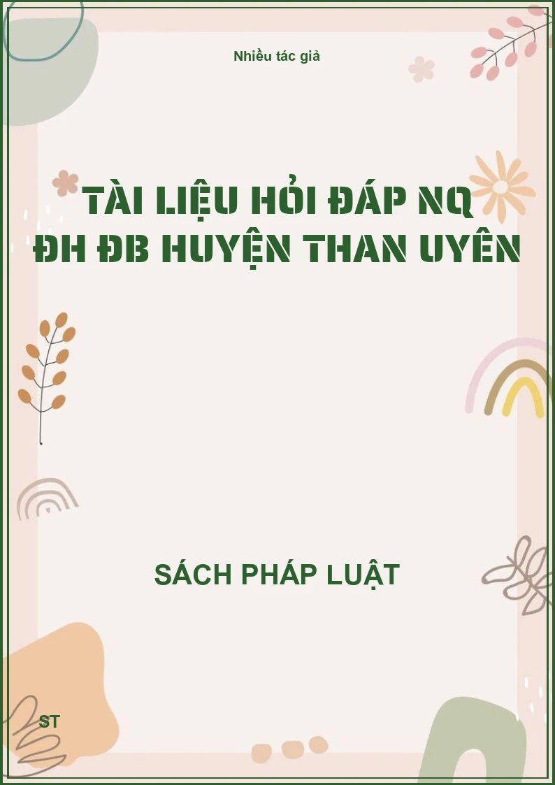 Tài liệu hỏi đáp NQ ĐH ĐB huyện Than Uyên
