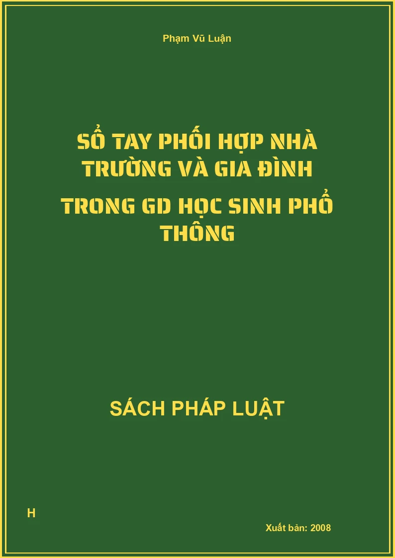 Sổ tay phối hợp nhà trường và gia đình trong GD học sinh phổ thông