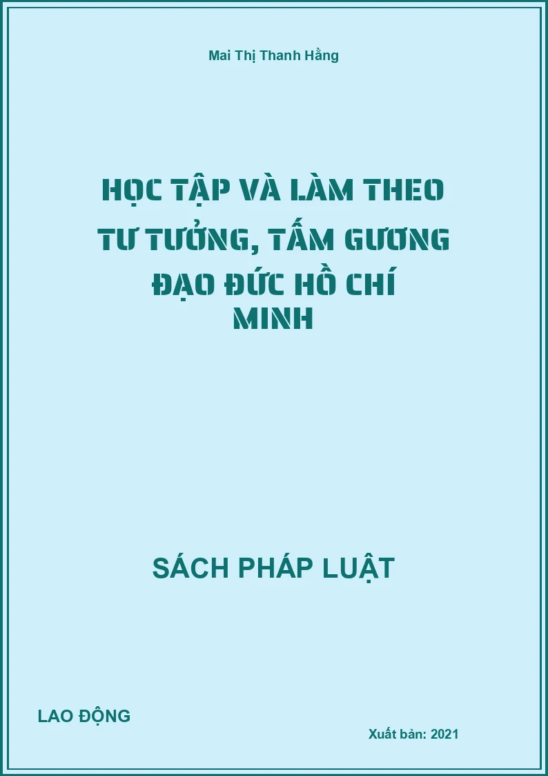 Học tập và làm theo tư tưởng, tấm gương đạo đức Hồ Chí Minh
