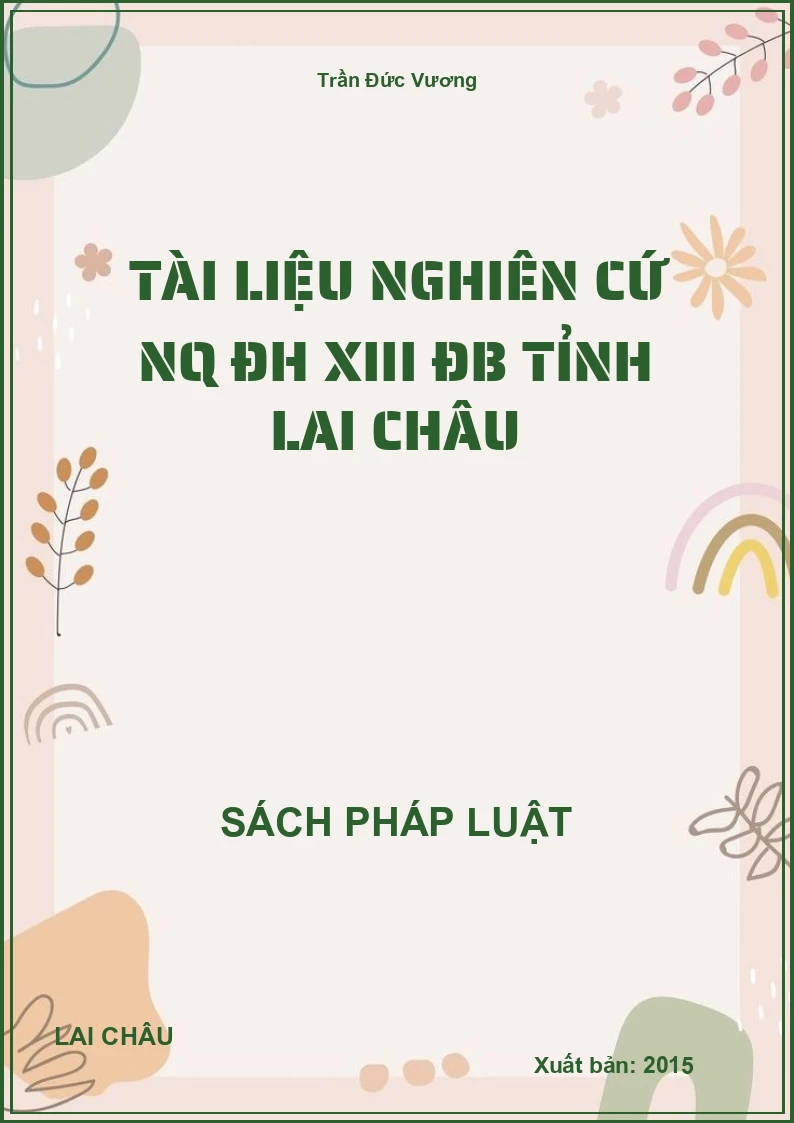 Tài liệu nghiên cứ NQ ĐH XIII ĐB tỉnh Lai Châu
