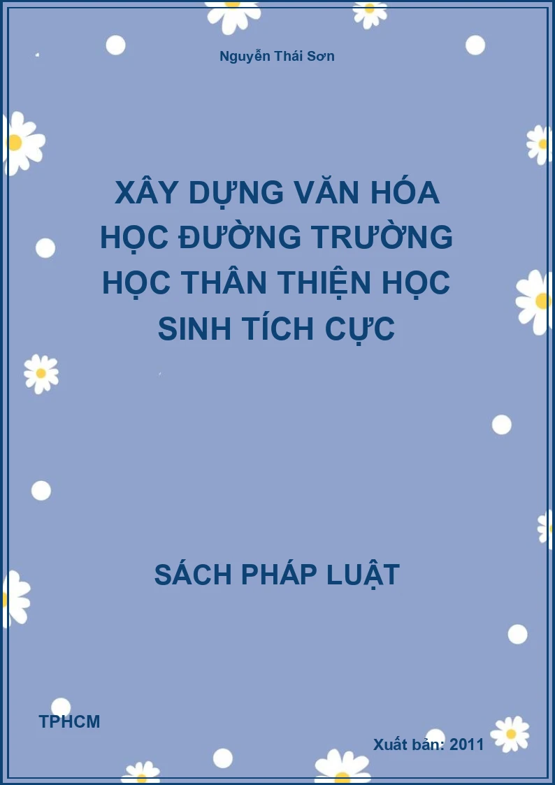 Xây dựng văn hóa học đường trường học thân thiện học sinh tích cực