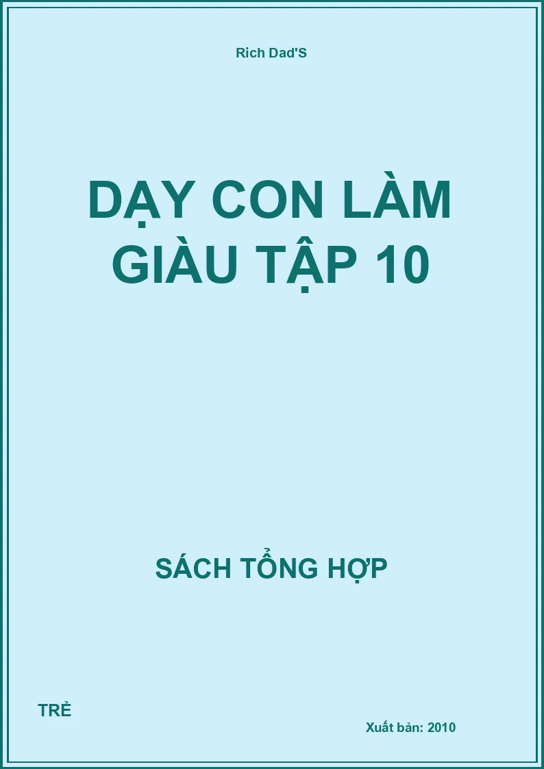 Dạy con làm giàu tập 10