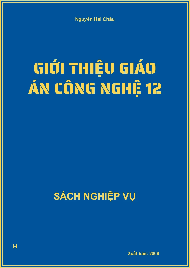 Giới thiệu giáo án công nghệ 12