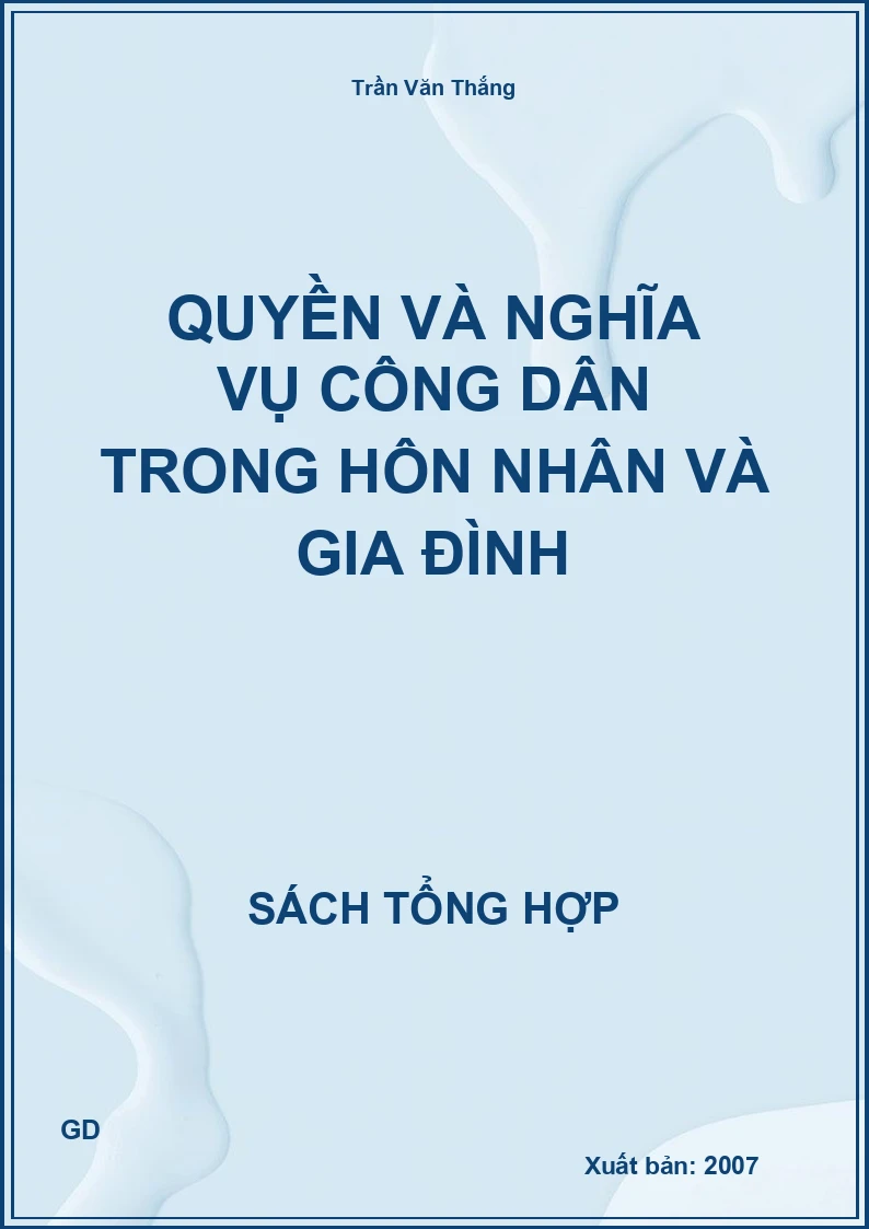 Quyền và nghĩa vụ công dân trong hôn nhân và gia đình