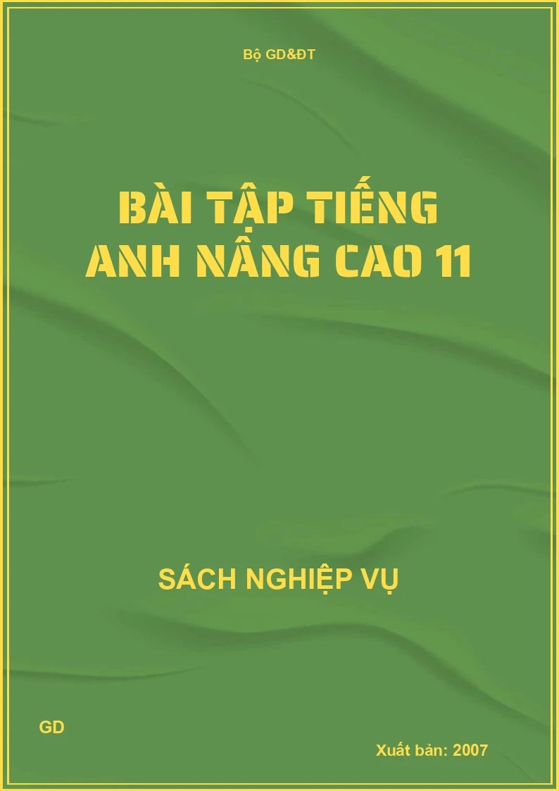 Bài tập tiếng anh nâng cao 11