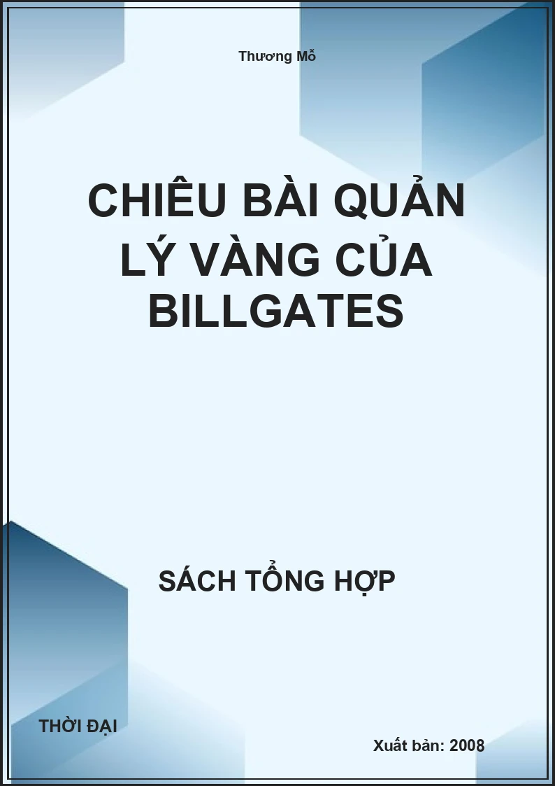 Chiêu bài quản lý vàng của Billgates