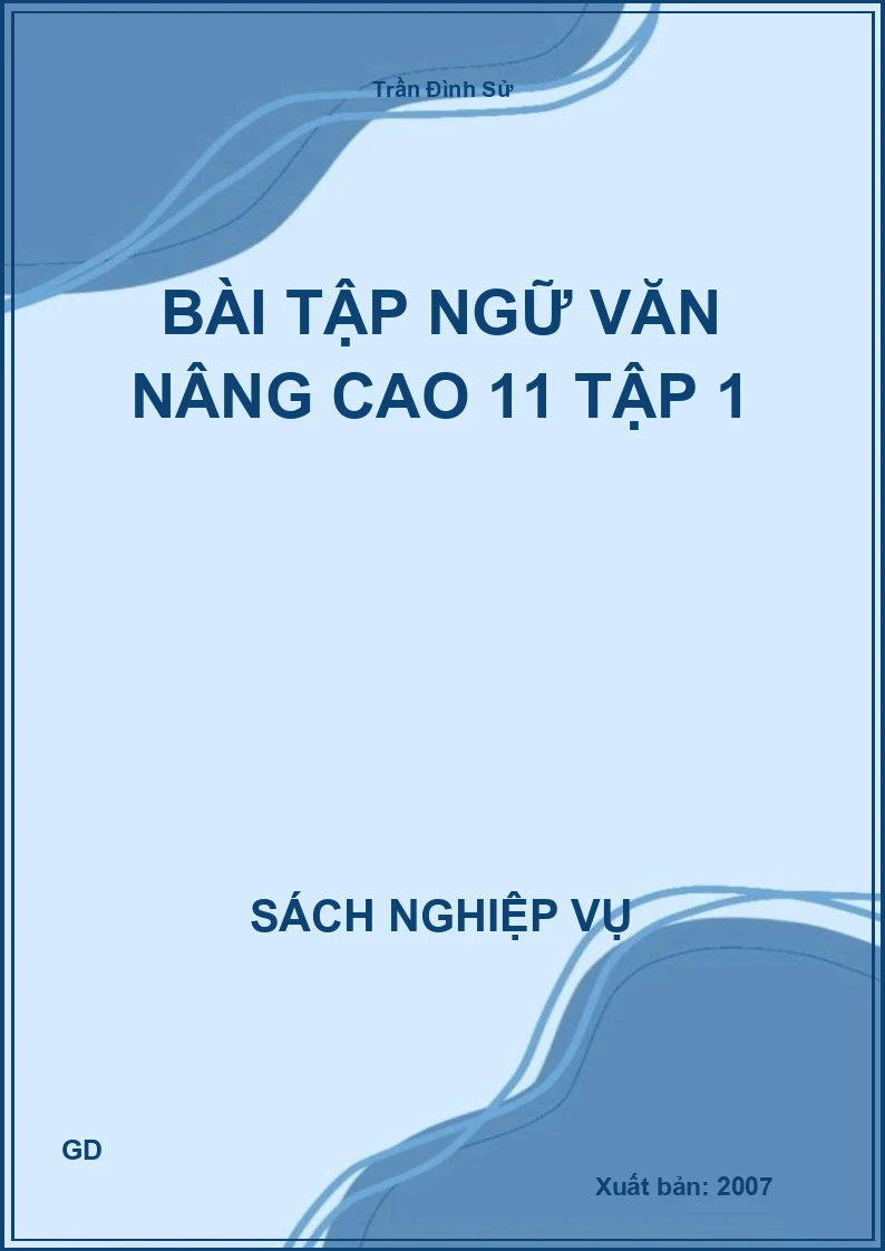 Bài tập ngữ văn nâng cao 11 tập 1