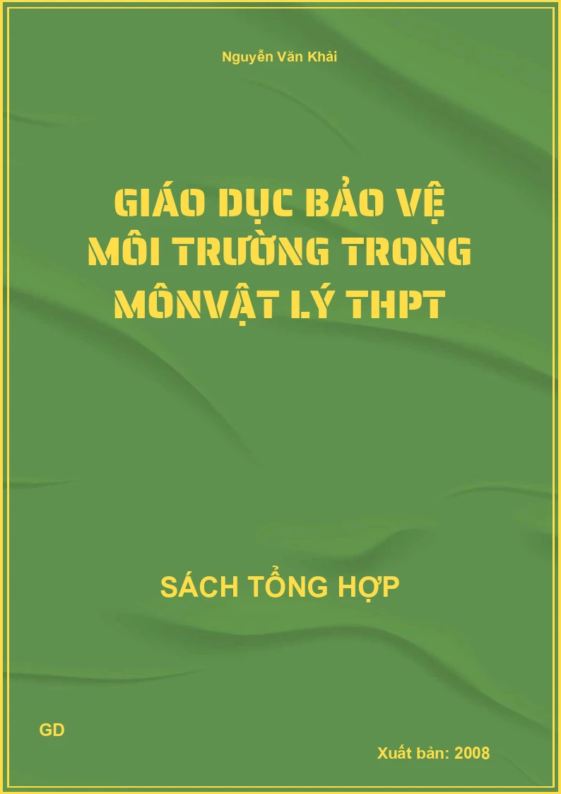 Giáo dục bảo vệ môi trường trong môn Vật lý thpt