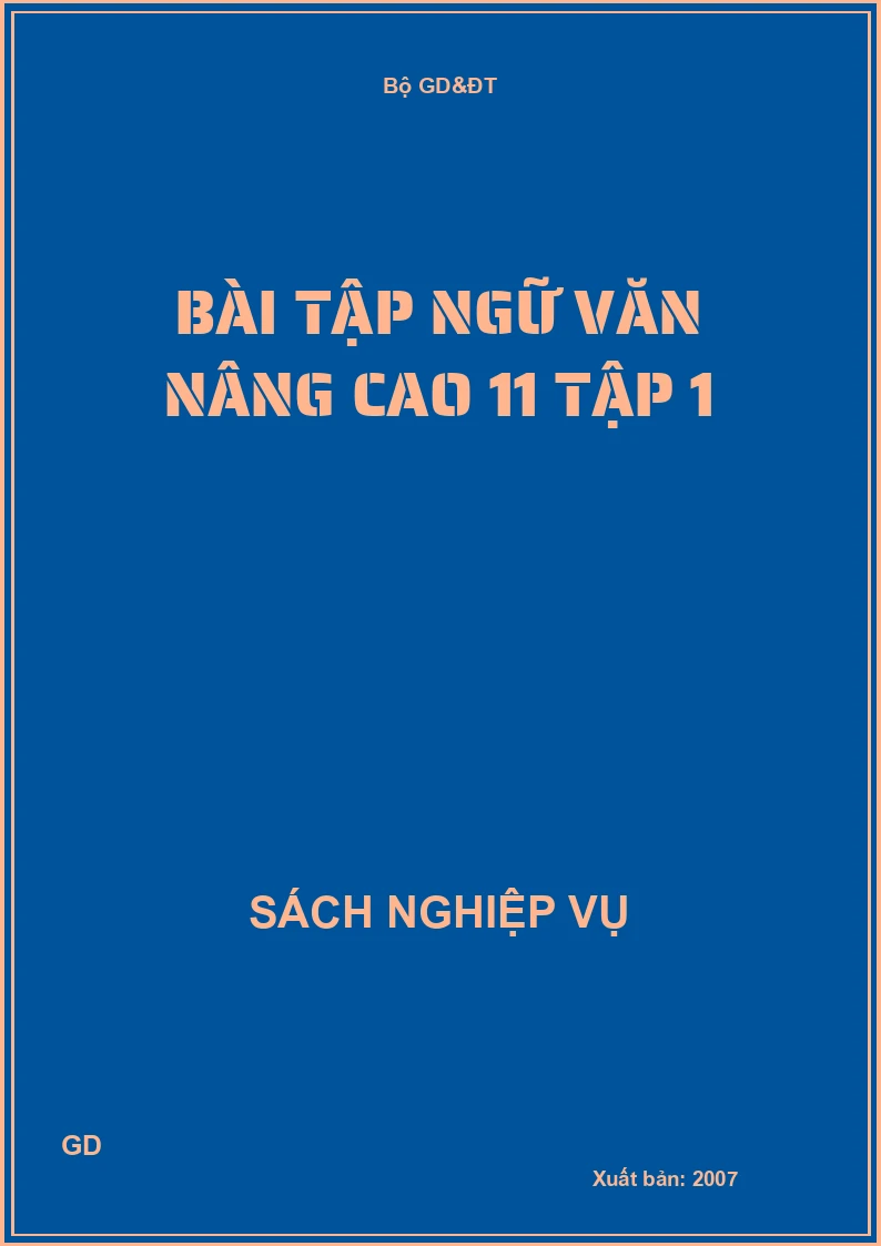 Bài tập ngữ văn nâng cao 11 tập 1