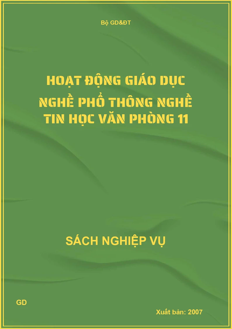 Hoạt động giáo dục nghề phổ thông nghề tin học văn phòng 11