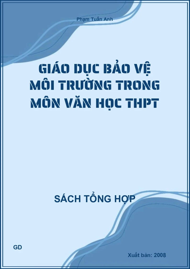 Giáo dục bảo vệ môi trường trong môn văn học thpt