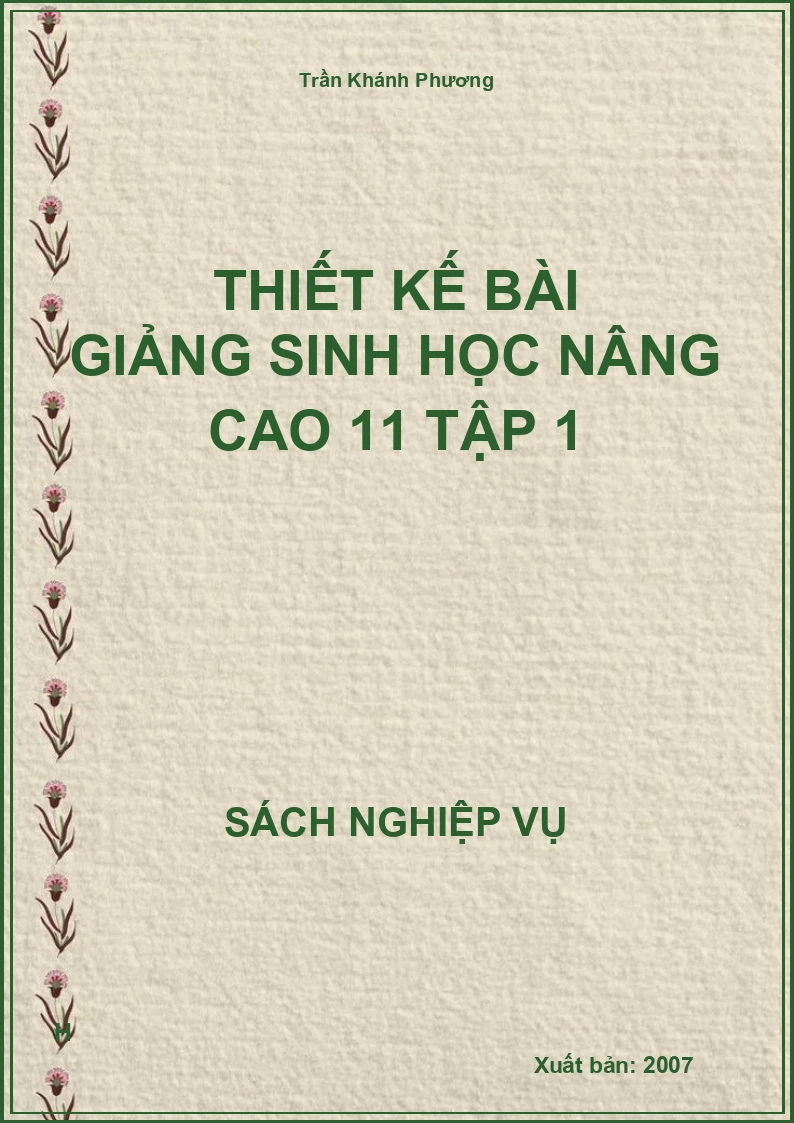 Thiết kế bài giảng sinh học nâng cao 11 tập 1