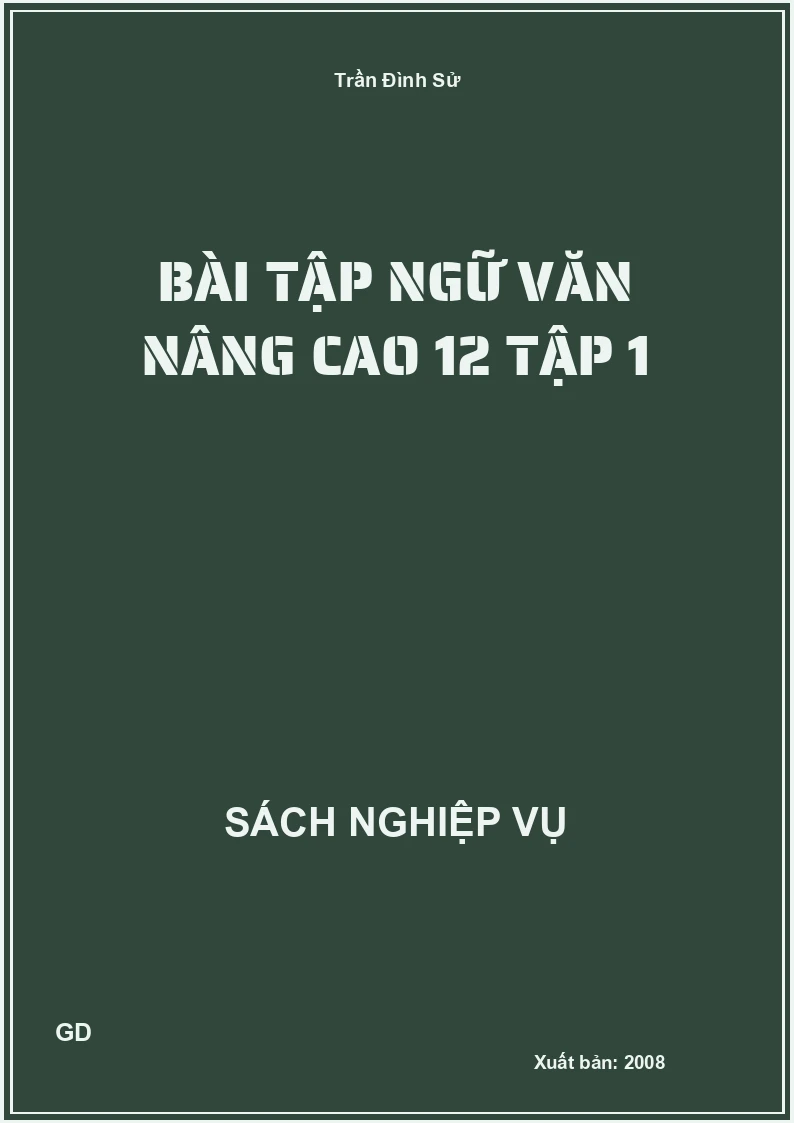 Bài tập ngữ văn nâng cao 12 tập 1