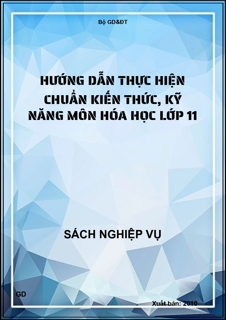 Hướng dẫn thực hiện chuẩn kiến thức, kỹ năng môn hóa học lớp 11