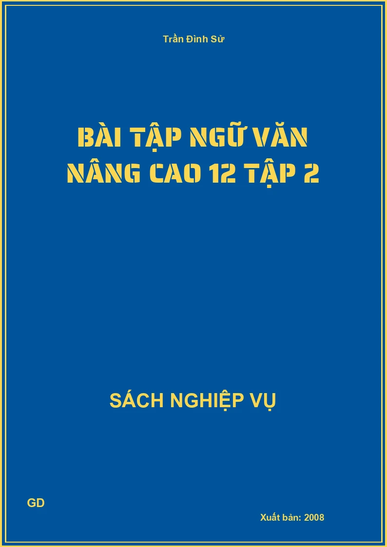 Bài tập ngữ văn nâng cao 12 tập 2