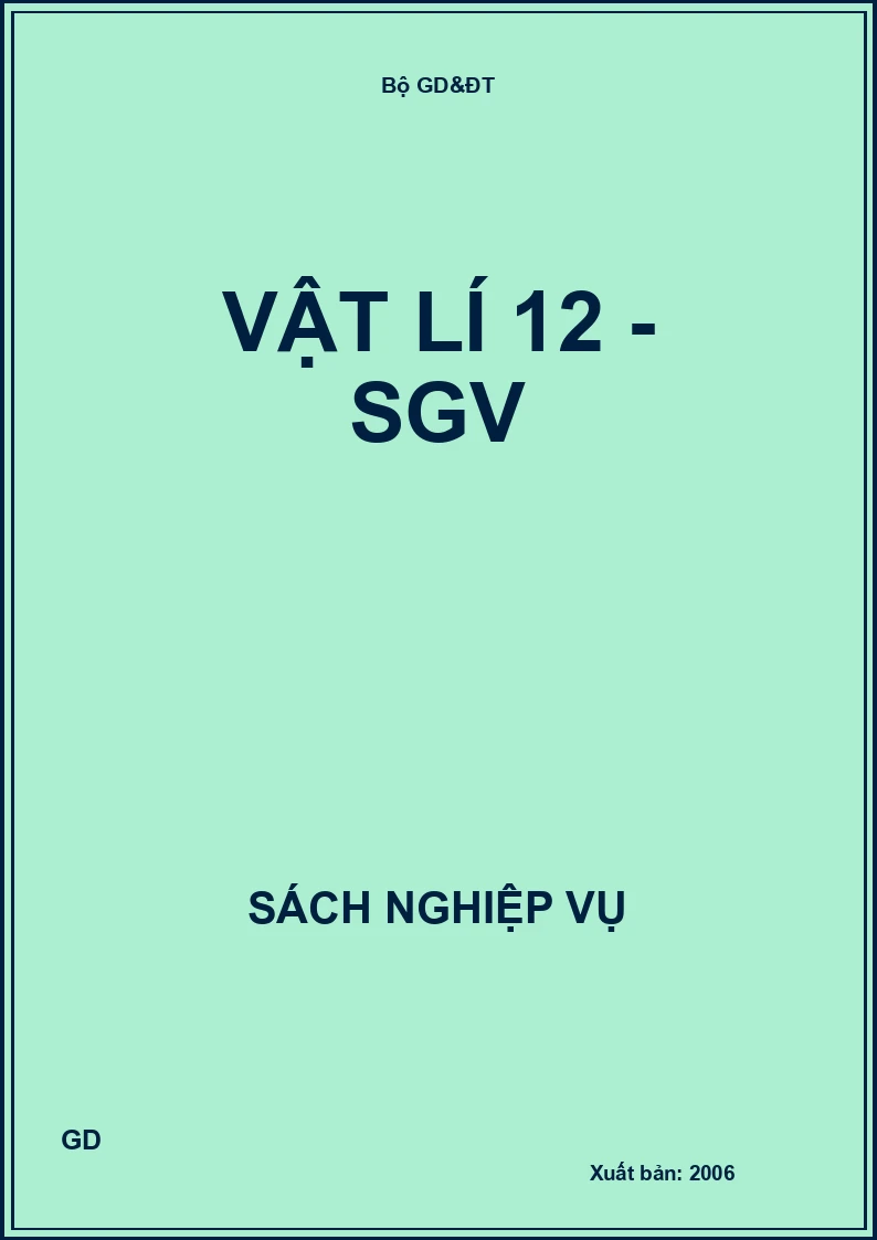 Vật lí 12 - SGV