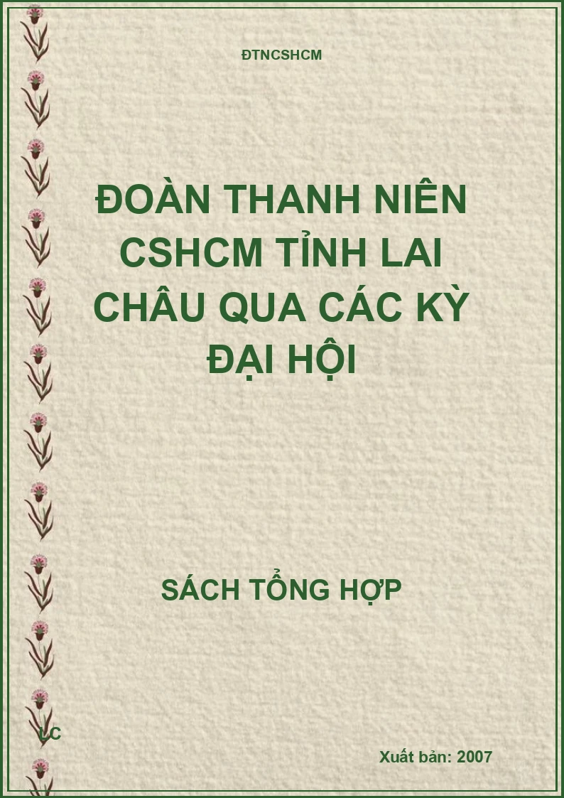 Đoàn thanh niên CSHCM tỉnh lai châu qua các kỳ đại hội