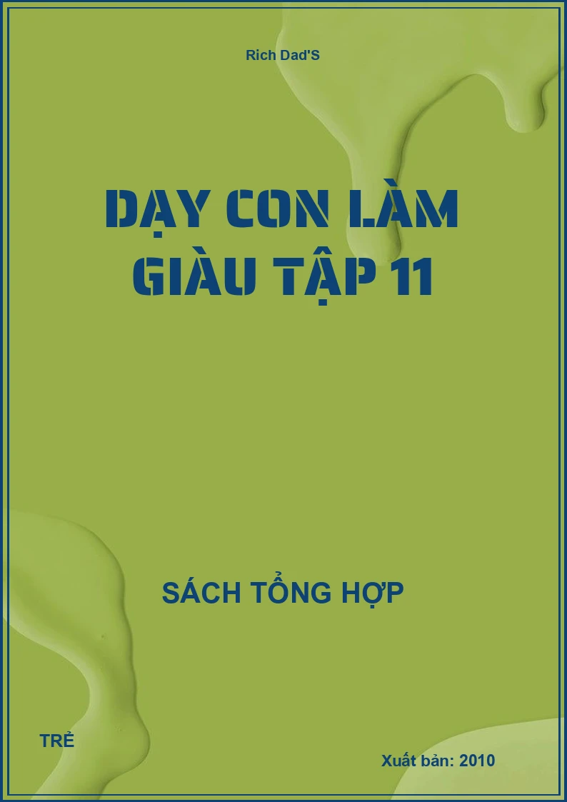 Dạy con làm giàu tập 11