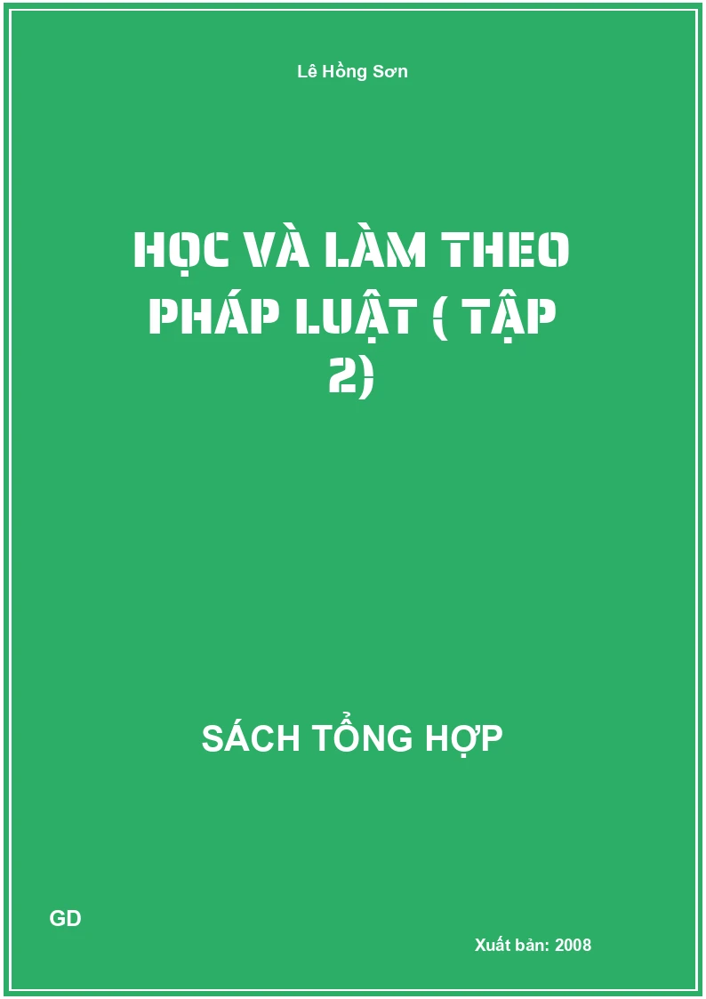 Học và làm theo pháp luật ( tập 2)