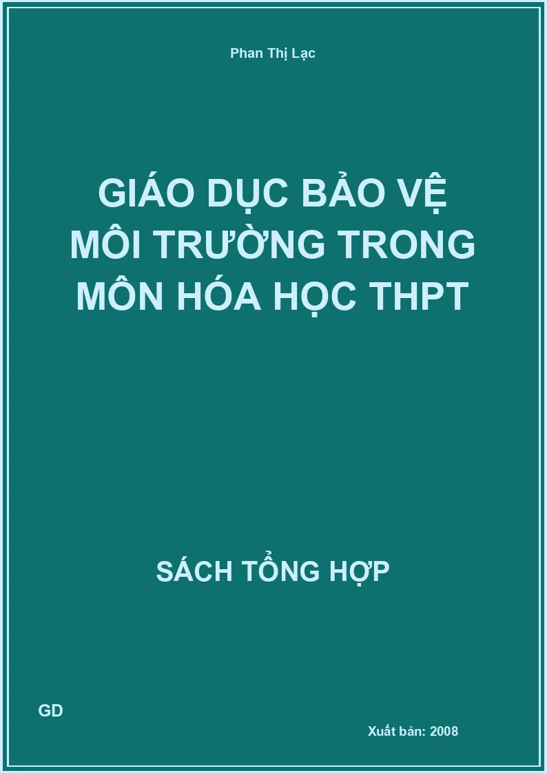 Giáo dục bảo vệ môi trường trong môn Hóa học thpt