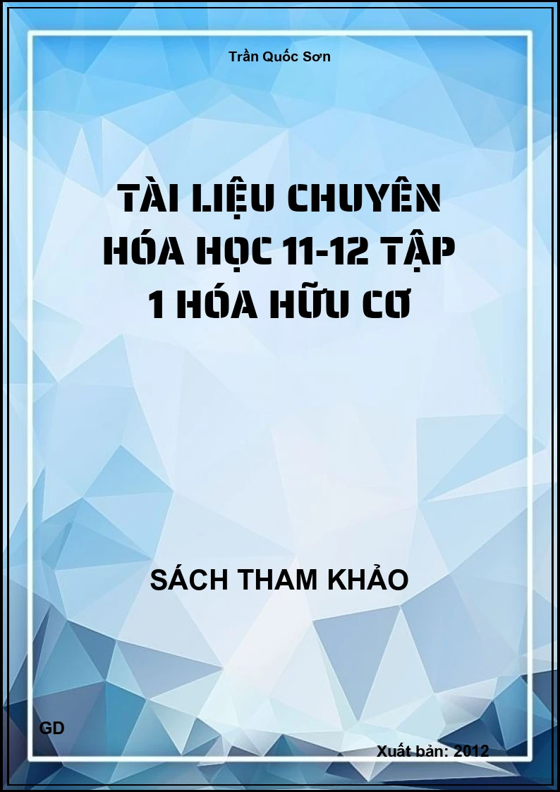 Tài liệu chuyên hóa học 11-12 tập 1 hóa hữu cơ