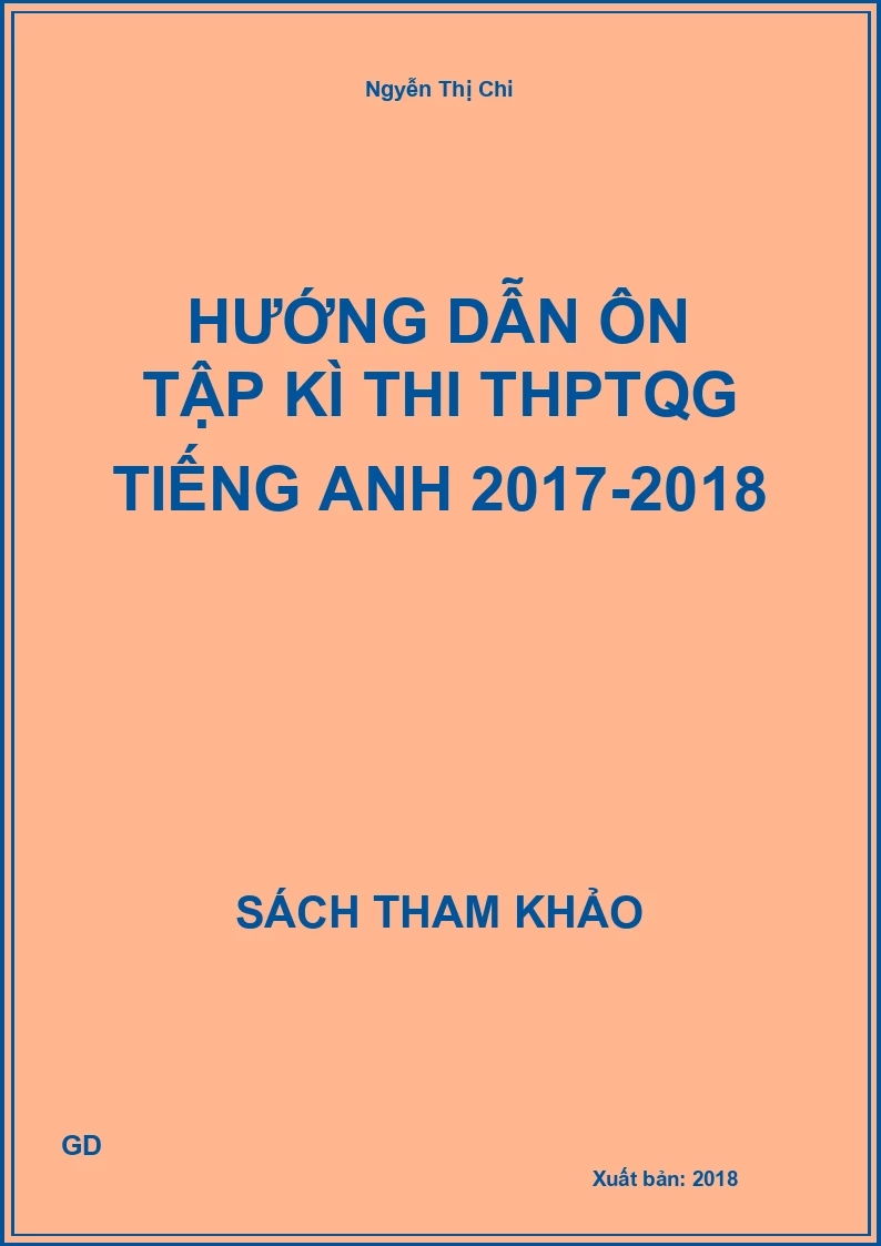 Hướng dẫn ôn tập kì thi THPTQG tiếng anh 2017-2018