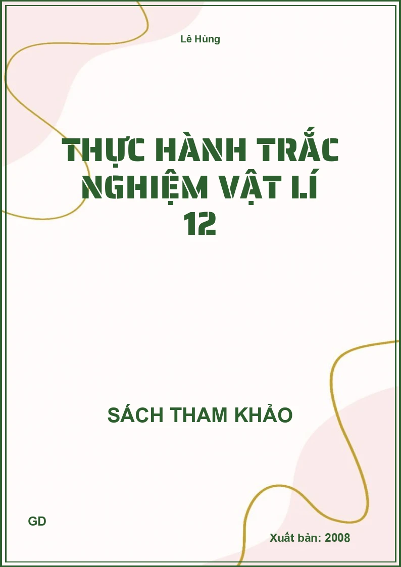 Thực hành trắc nghiệm vật lí 12