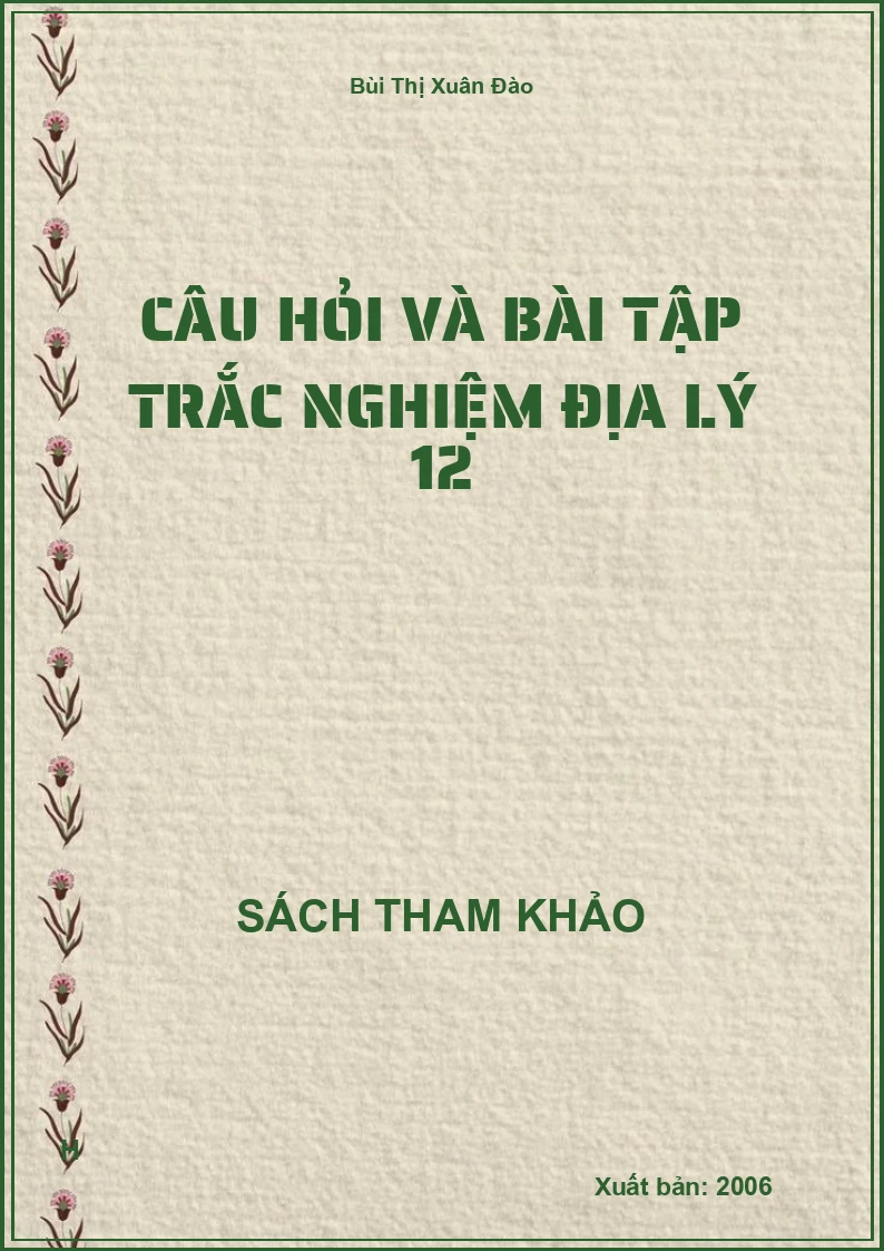 Câu hỏi và bài tập trắc nghiệm địa lý 12