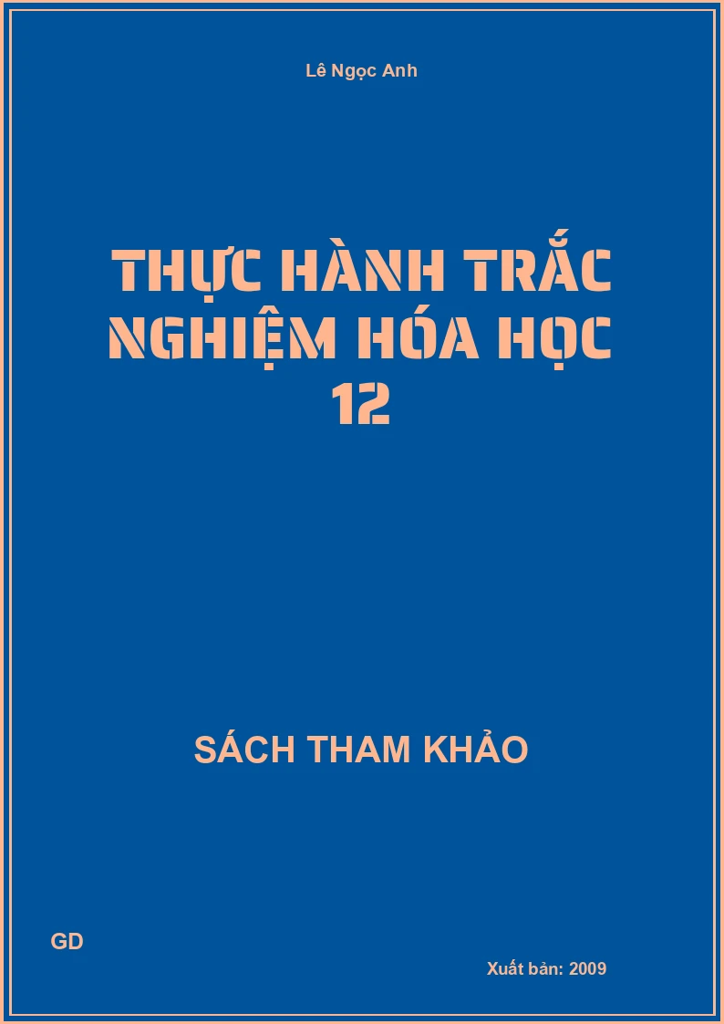 Thực hành trắc nghiệm hóa học 12