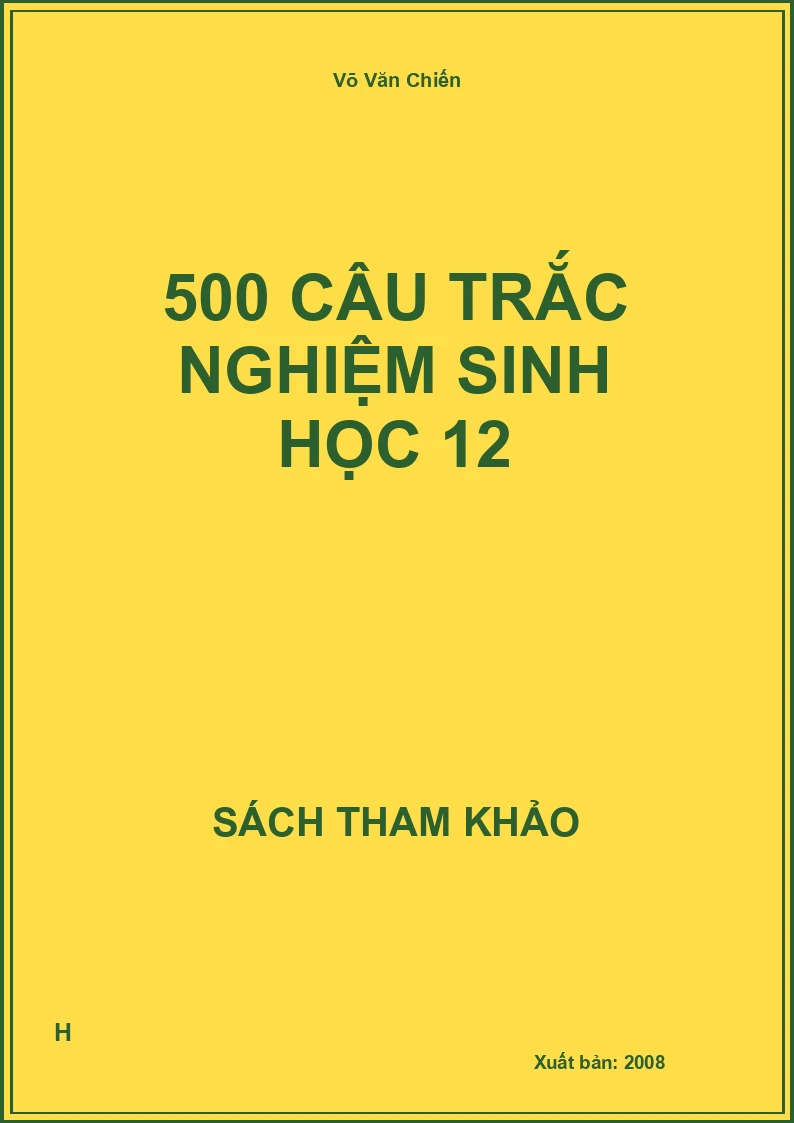 500 câu trắc nghiệm sinh học 12